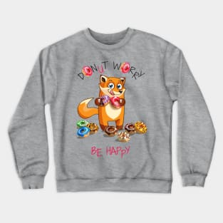 Fox donut worry Crewneck Sweatshirt